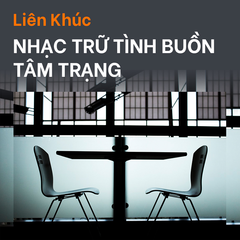 Liên Khúc Nhạc Trữ Tình Buồn Tâm Trạng Hay Nhất - Muvi.vn